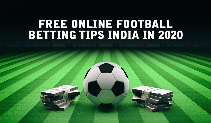 Football Betting Tips in India