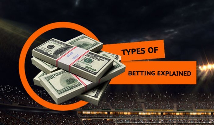 Types of Betting